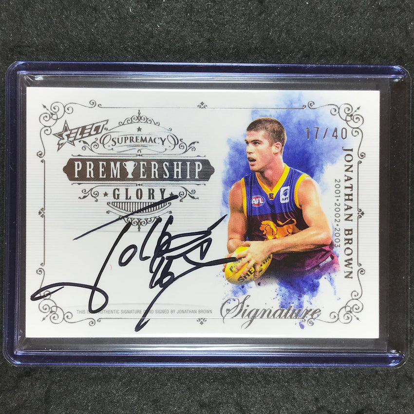 2024 Select AFL Supremacy JONATHAN BROWN Premiership Glory Signature Auto 17/40