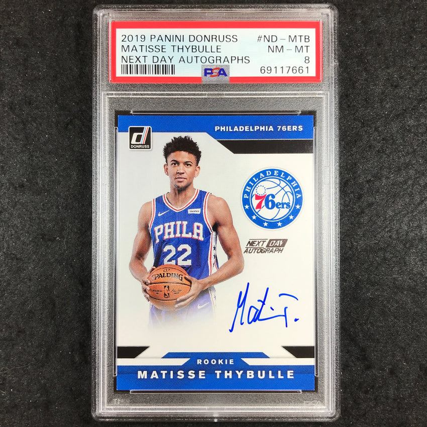 2019 Donruss MATISSE THYBULLE Rookie Next Day Autographs #ND-MTB PSA 8 (661)
