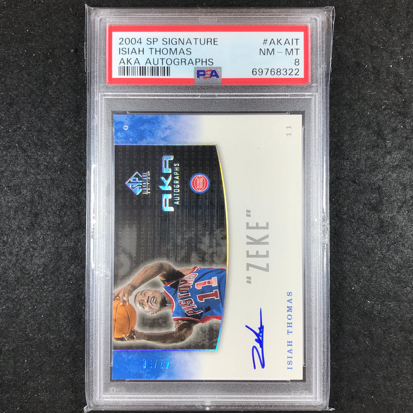 2004-05 SP Signature ISIAH THOMAS AKA Autographs "ZEKE" 47/50 PSA 8 (322)