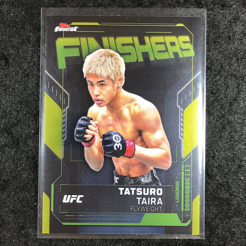 2025 Topps Finest UFC TATSURO TAIRA Finishers Base #18