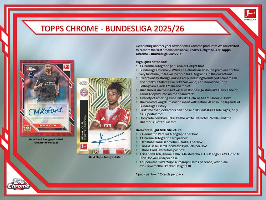 25-26 Topps Chrome Bundesliga Soccer Breakers Delight 1 Box Opening #32529 - Team Based - (Jun 11 4pm)