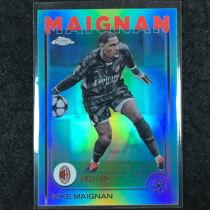 2024-25 Topps Chrome UEFA Club Comp MIKE MAIGNAN Base Aqua /199 #198