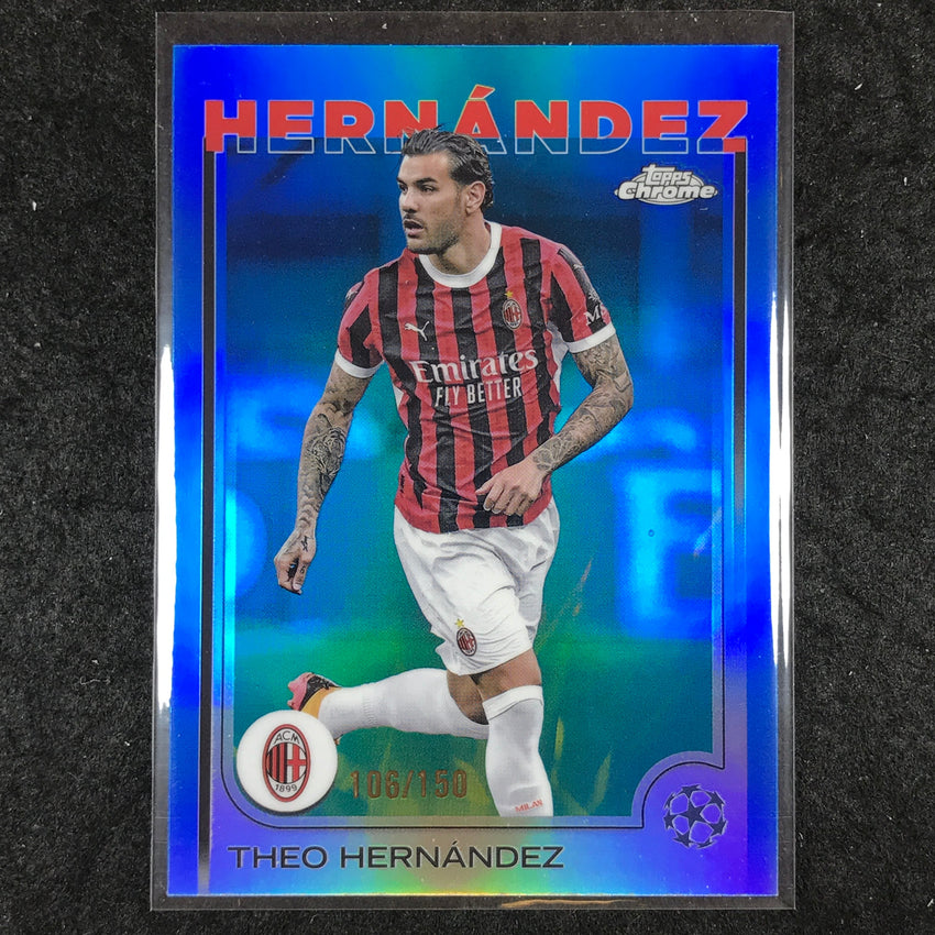 2024-25 Topps Chrome UEFA Club Comp THEO HERNANDEZ Base Blue /150 #65