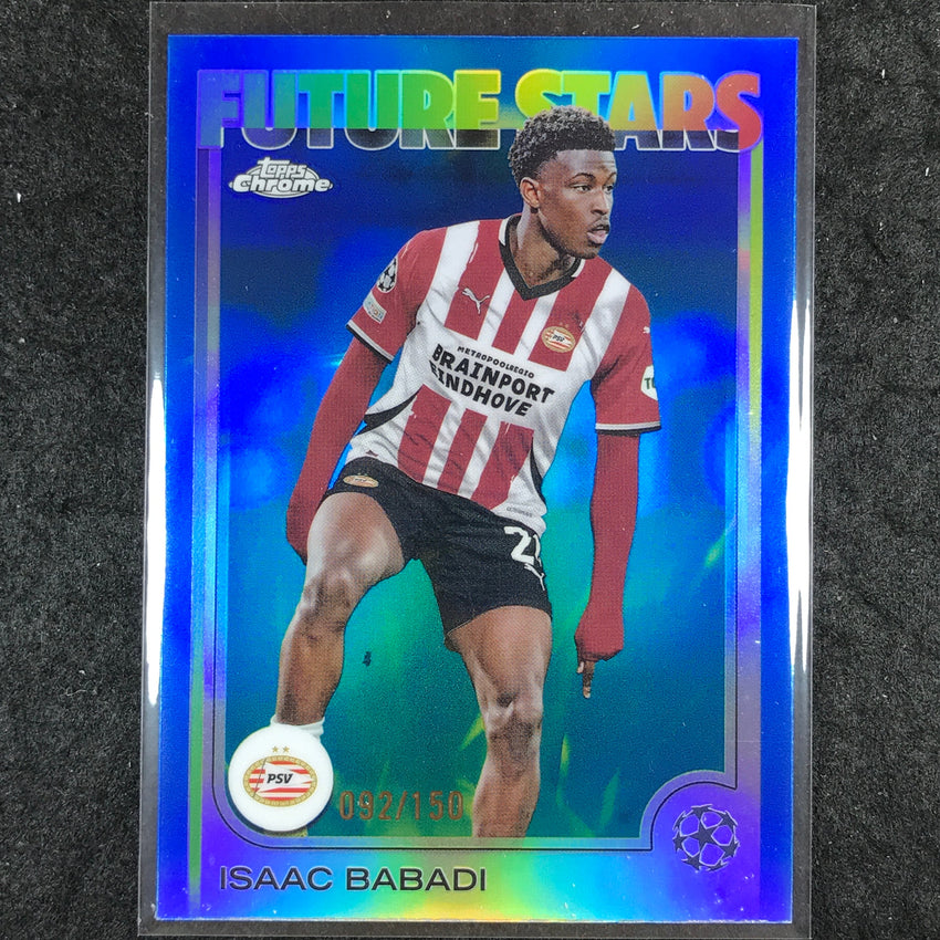 2024-25 Topps Chrome UEFA Club Comp ISAAC BABADI Future Stars Blue /150 #194