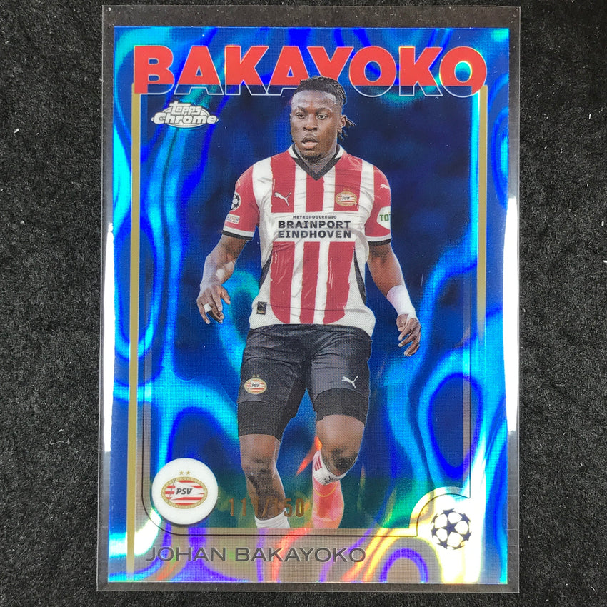 2024-25 Topps Chrome UEFA Club Comp JOHAN BAKAYOKO Base Blue Lava /150 #178
