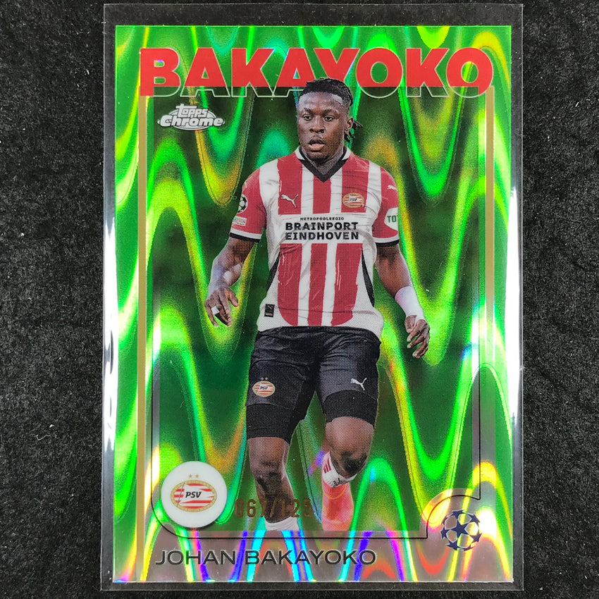 2024-25 Topps Chrome UEFA Club Comp JOHAN BAKAYOKO Neon Green RayWave /125 #178