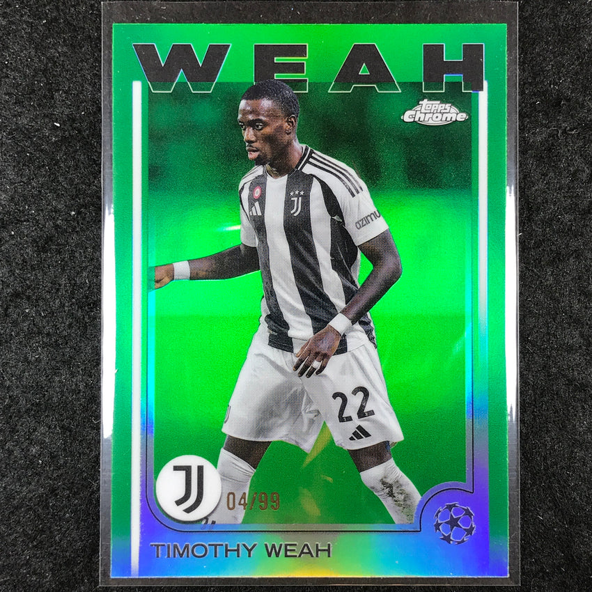 2024-25 Topps Chrome UEFA Club Comp TIMOTHY WEAH Base Green 4/99 #88