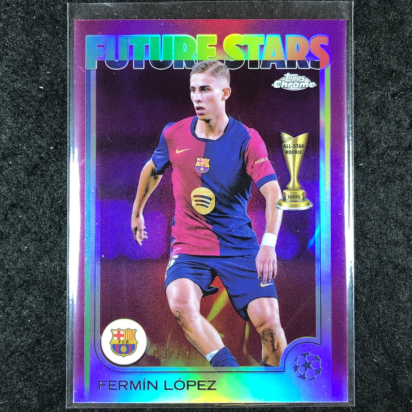 2024-25 Topps Chrome UEFA Club Comp FERMIN LOPEZ Base Magenta 43/75 #162