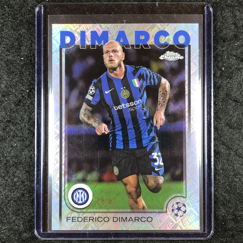 2024-25 Topps Chrome UEFA Club Comp FEDERICO DIMARCO Base Toppsfractor 25/52