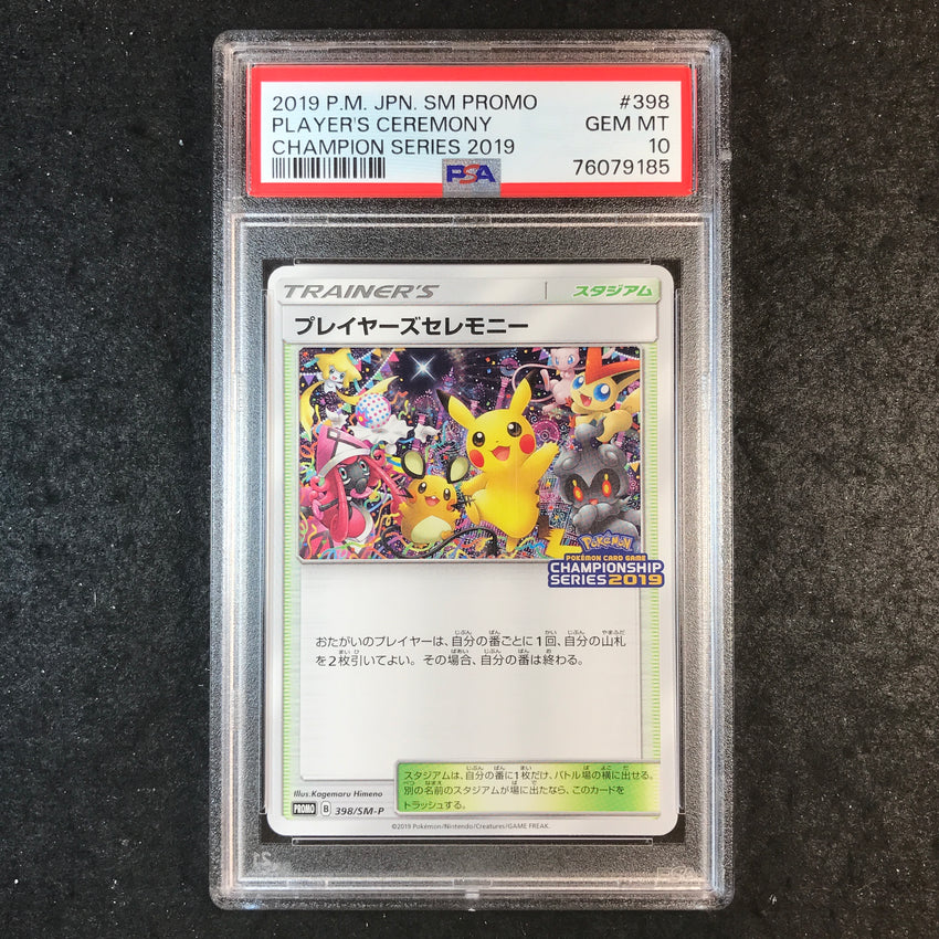 JAPANESE PSA 10 Player's Ceremony - 398/SM-P - 2019 Champion Series Promo 185