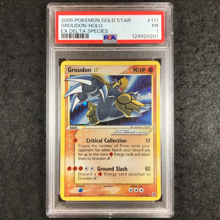 PSA 1 Groudon Gold Star - 111/113 - Pokemon 2005 EX Delta Species 201