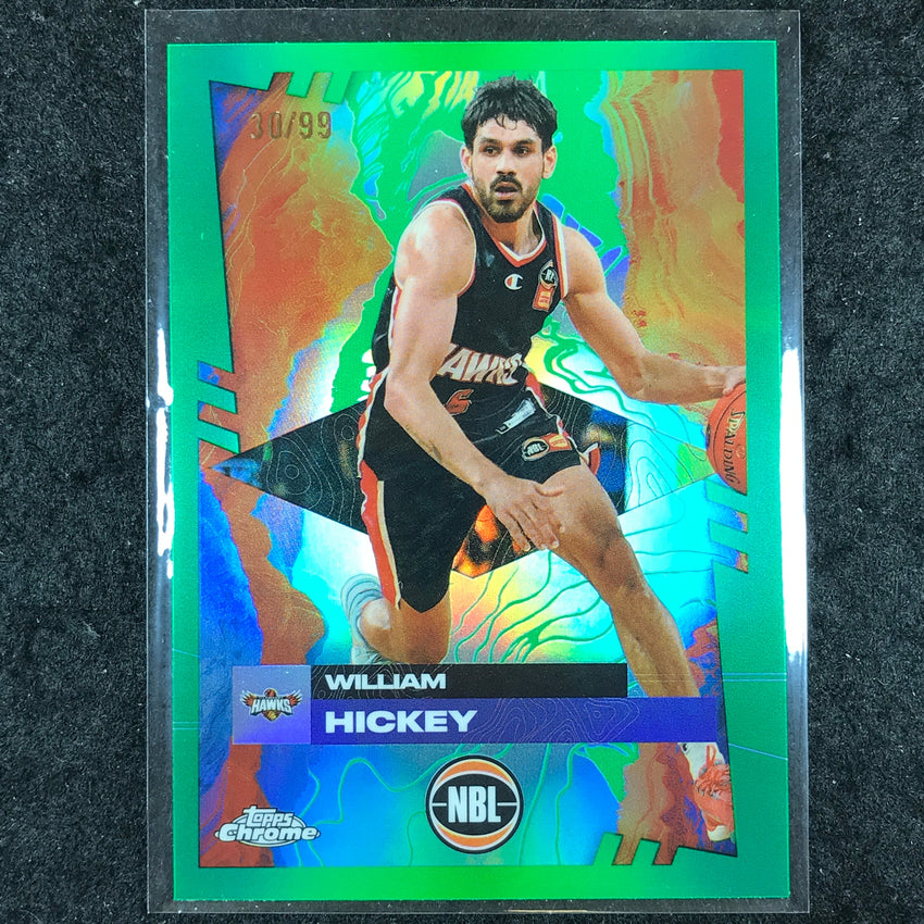 2024-25 Topps Chrome NBL WILLIAM HICKEY Base Green 30/99 #40