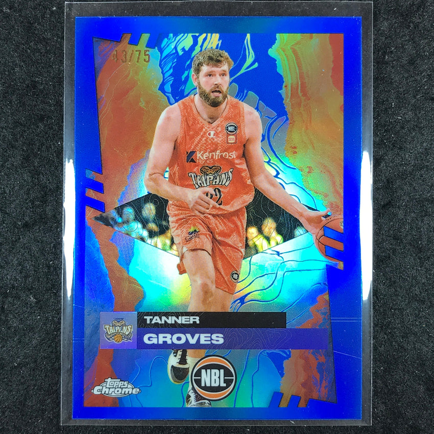 2024-25 Topps Chrome NBL TANNER GROVES Base Blue 43/75 #25