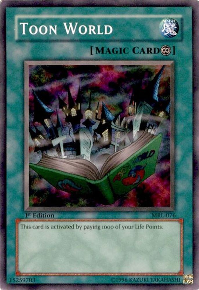 Toon World - (MRL-076) - Super Rare  Unlimited