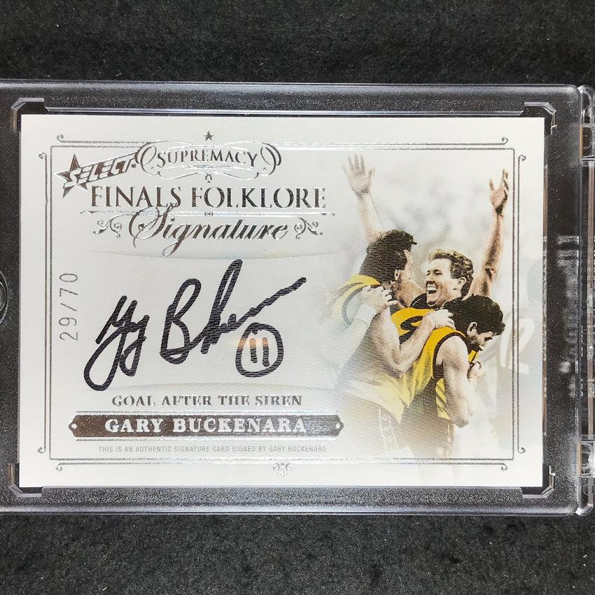 2019 Select AFL Supremacy GARY BUCKENARA Finals Folklore Signature 29/70