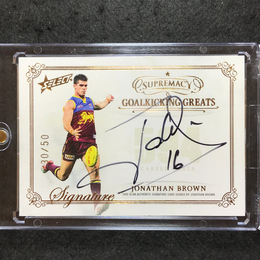 2021 Select AFL Supremacy JONATHAN BROWN Goalkicking Greats Signature 30/50