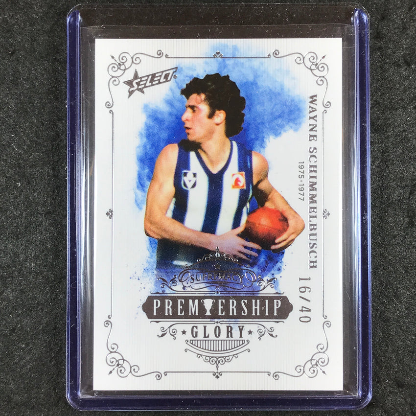 2021 Select AFL Supremacy WAYNE SCHIMMELBUSCH Premiership Glory 16/40
