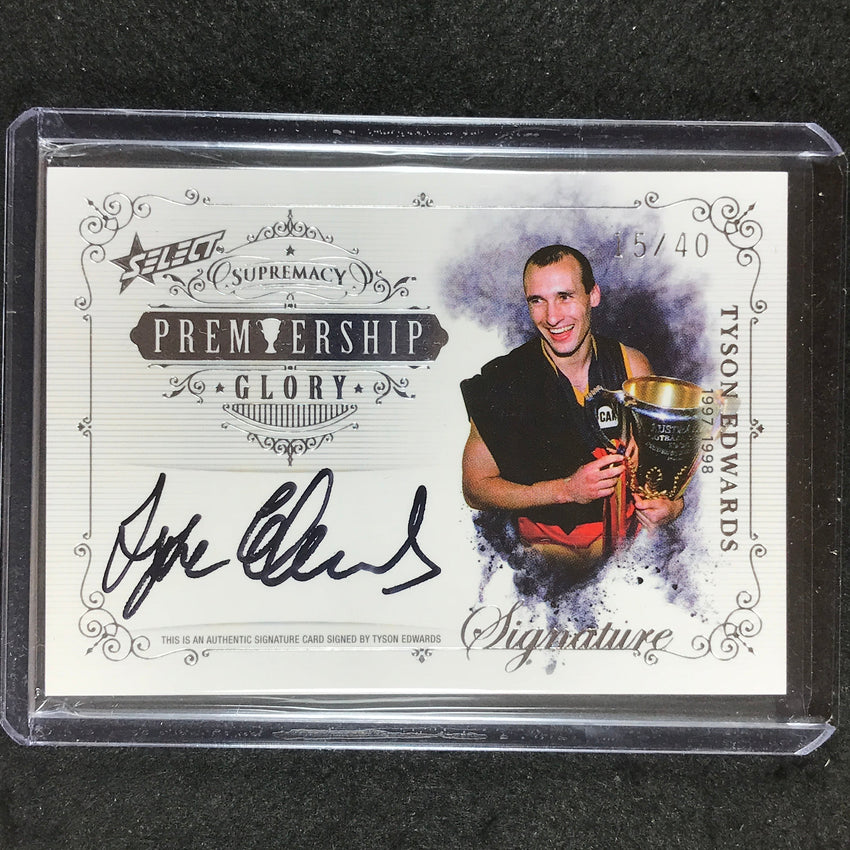 2019 Select AFL Supremacy TYSON EDWARDS Premiership Glory Signature 15/40