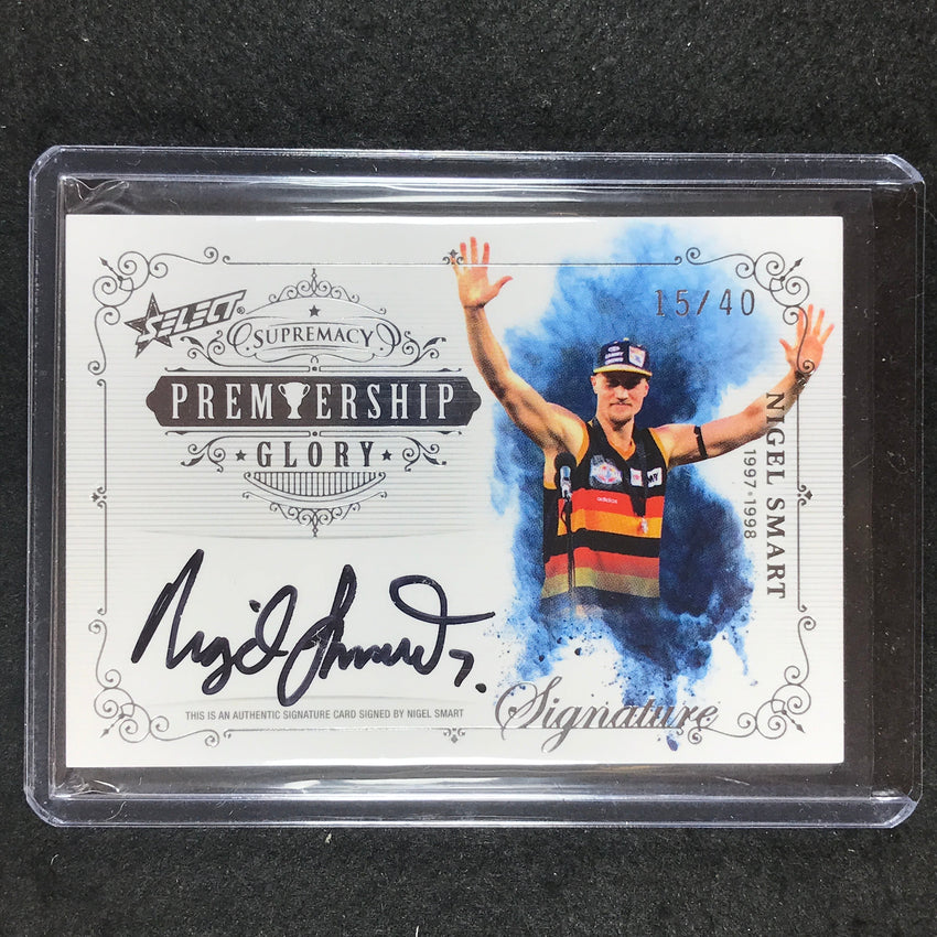 2021 Select AFL Supremacy NIGEL SMART Premiership Glory Signature 15/40