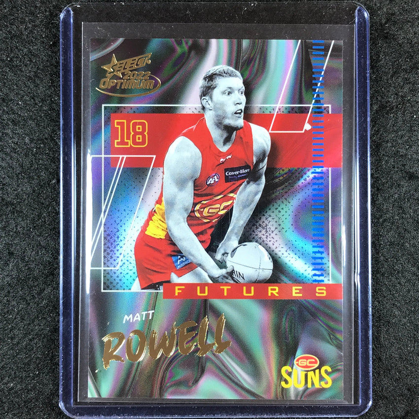2022 Select AFL Optimum MATT ROWELL Futures 57/95
