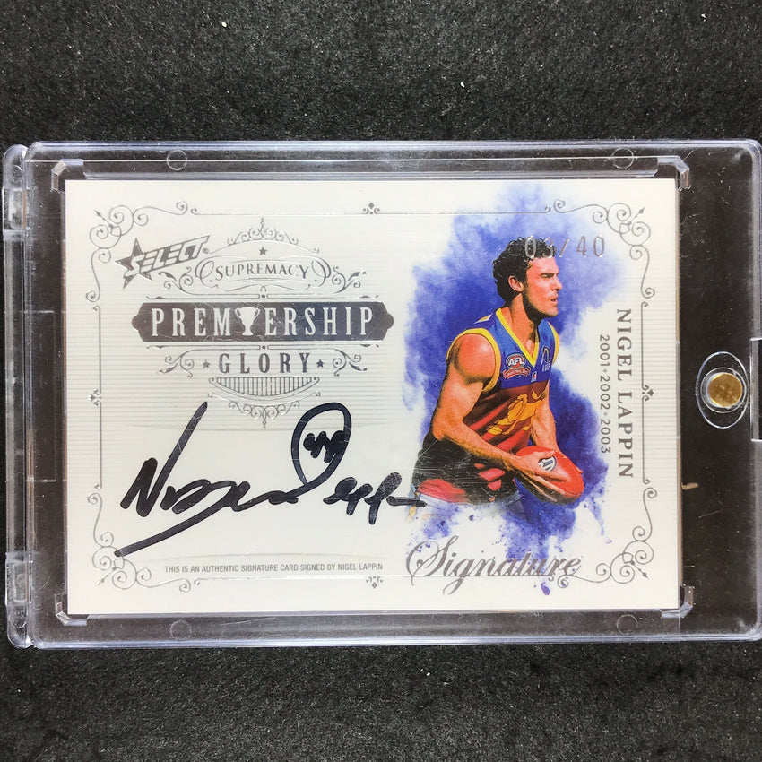 2021 Select AFL Supremacy NIGEL LAPPIN Premiership Glory Signature 03/40