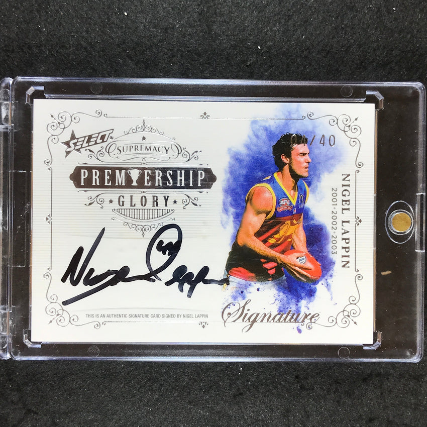 2021 Select AFL Supremacy NIGEL LAPPIN Premiership Glory Signature 04/40