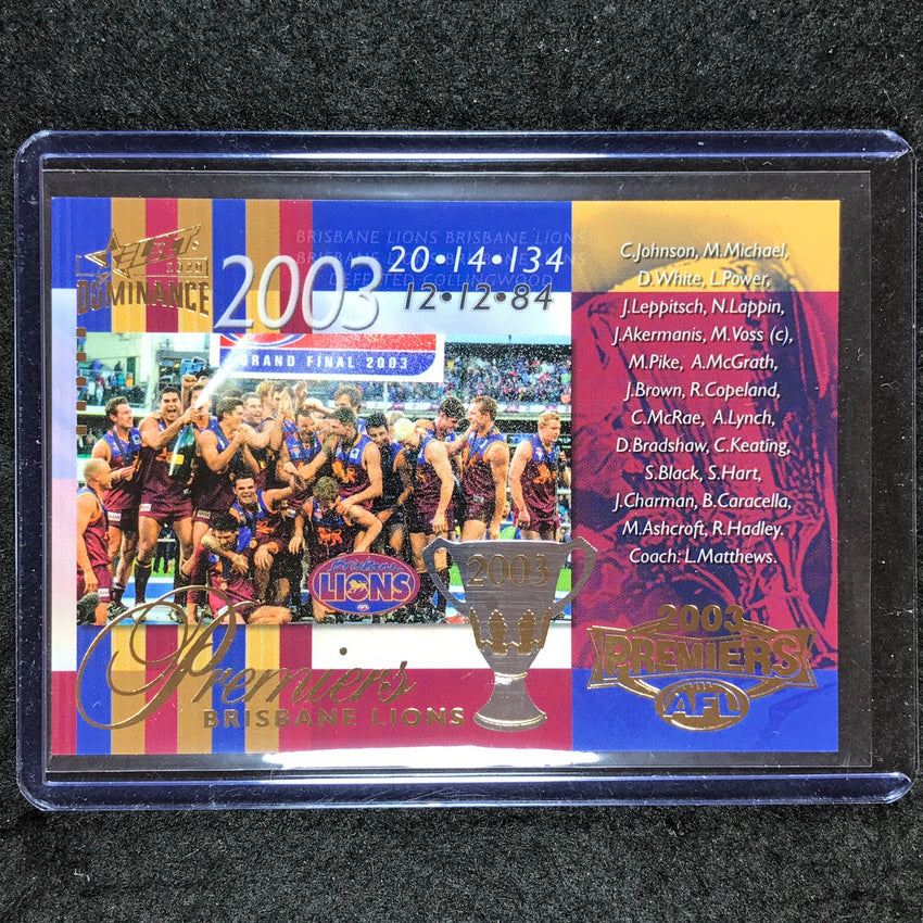 2020 Select AFL Dominance BRISBANE LIONS 2003 AFL Premiership 005/275 #PC109