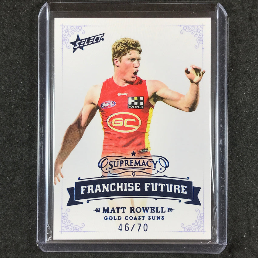 2021 Select AFL Supremacy MATT ROWELL Franchise Future 46/70 #FF17
