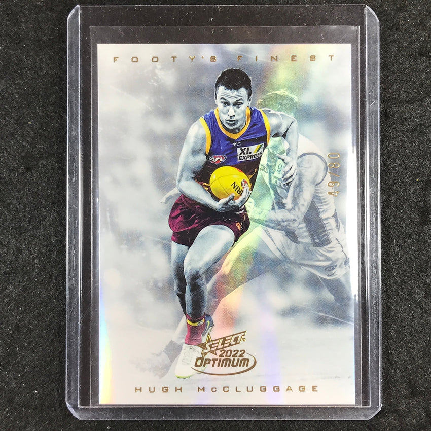 2022 Select AFL Optimum HUGH MCCLUGGAGE Footy's Finest 49/80