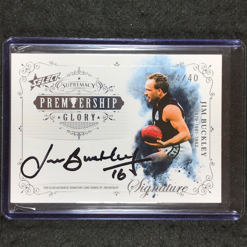 2021 Select AFL Supremacy JIM BUCKLEY Premiership Glory Signature 14/40