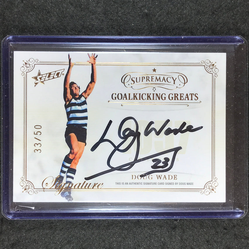 2021 Select AFL Supremacy DOUG WADE Goalkicking Greats Signature 33/50