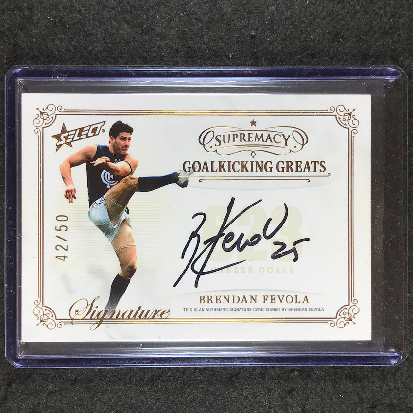 2021 Select AFL Supremacy BRENDAN FEVOLA Goalkicking Greats Signature 42/50