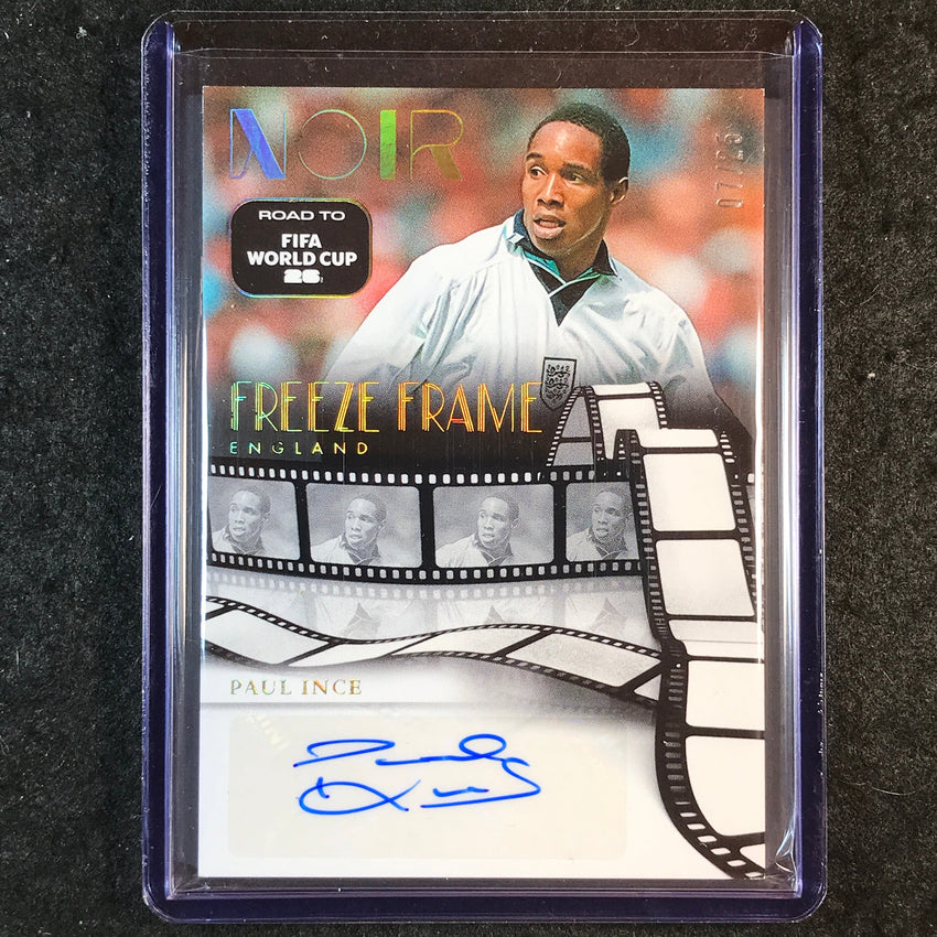 2025-26 Noir Road to World Cup PAUL INCE Freeze Frame Signatures Auto Gold 7/25