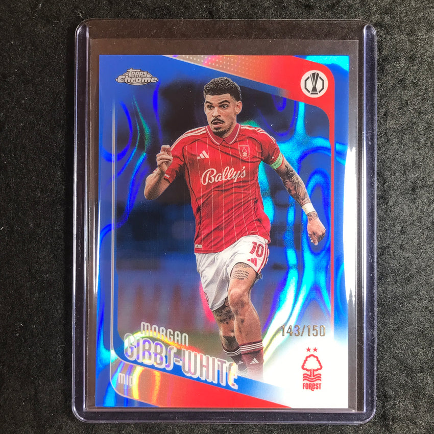 2025-26 Topps Chrome UEFA CC MORGAN GIBBS-WHITE Blue Lava 143/150
