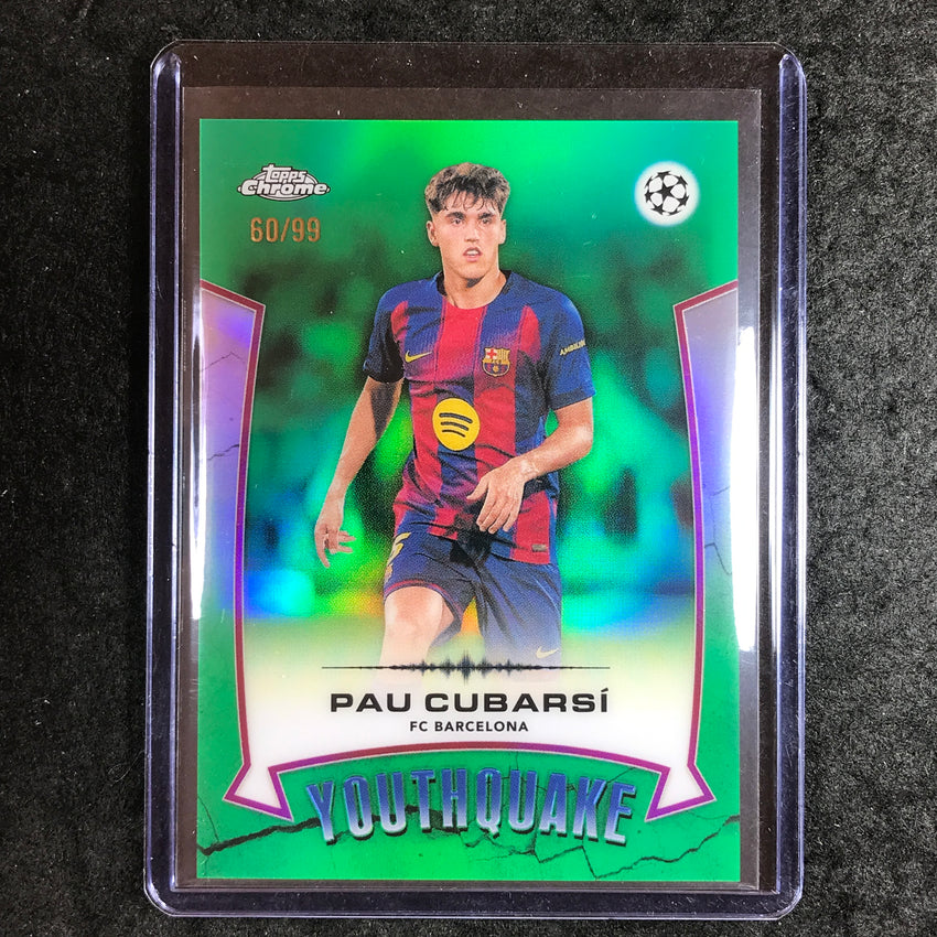 2025-26 Topps Chrome UEFA CC PAU CUBARSI Youthquake Green Refractor 60/99