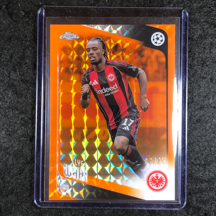2025-26 Topps Chrome UEFA CC ELYE WAHI Orange Geometric 2/25