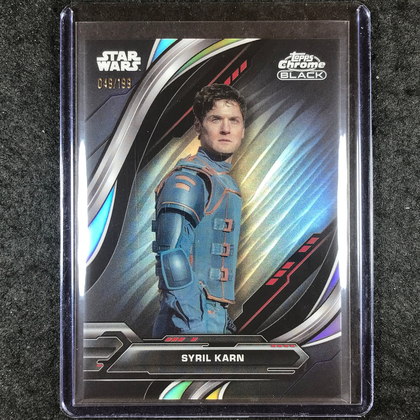 2024 Star Wars Chrome Black SYRIL KARN Base Rainbow Refractor 49/199 #95