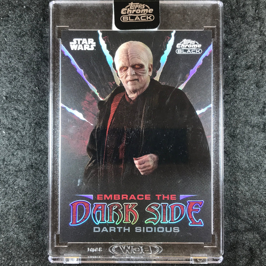 2024 Star Wars Chrome Black DARTH SIDIOUS Embrace the Dark Side #ED-15