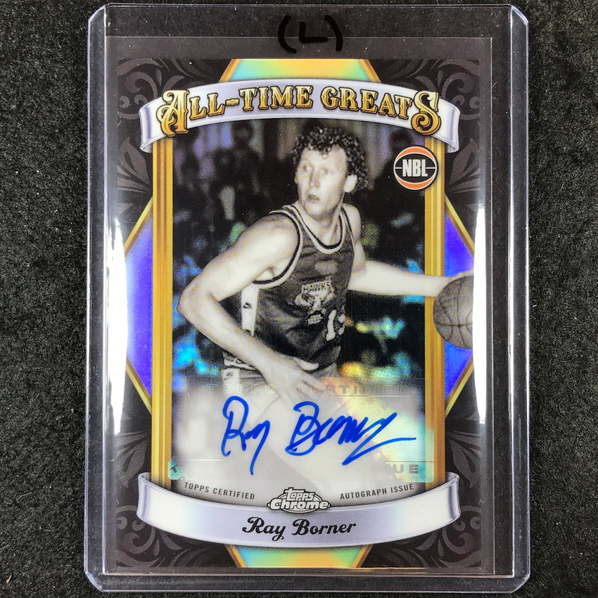 2023-24 Topps Chrome NBL RAY BORNER All-Time Greats Auto #RB (L)