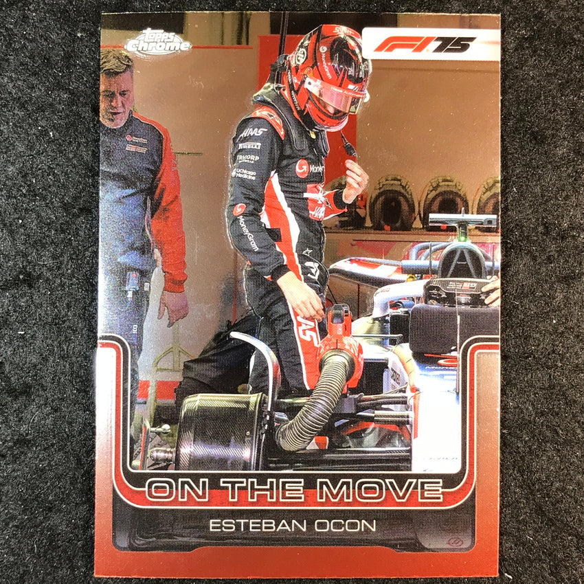 2025 Topps Chrome F1 ESTEBAN OCON Base On the Move #190