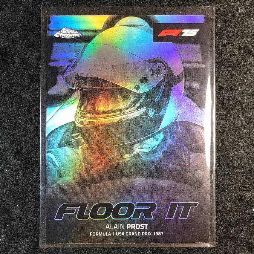 2025 Topps Chrome F1 ALAIN PROST Floor It #1