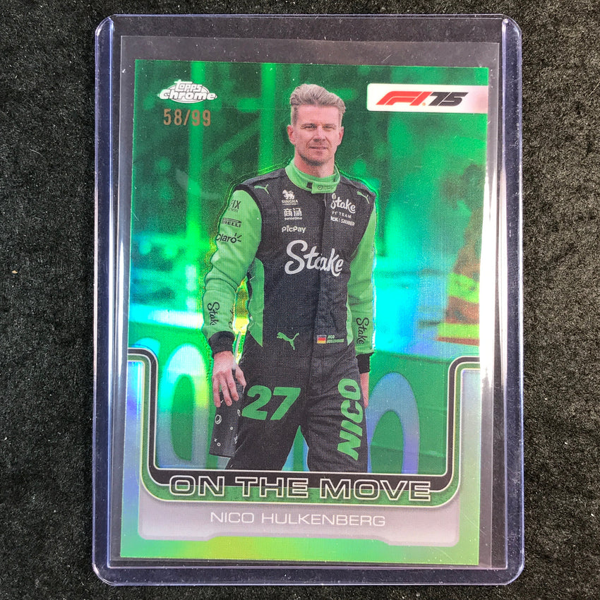 2025 Topps Chrome F1 NICO HULKENBERG On the Move Green 58/99 #188