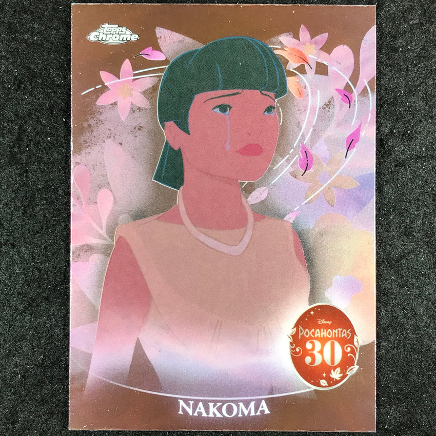 2025 Topps Chrome Disney NAKOMA Pocahontas 30th Anniversary #PH-7