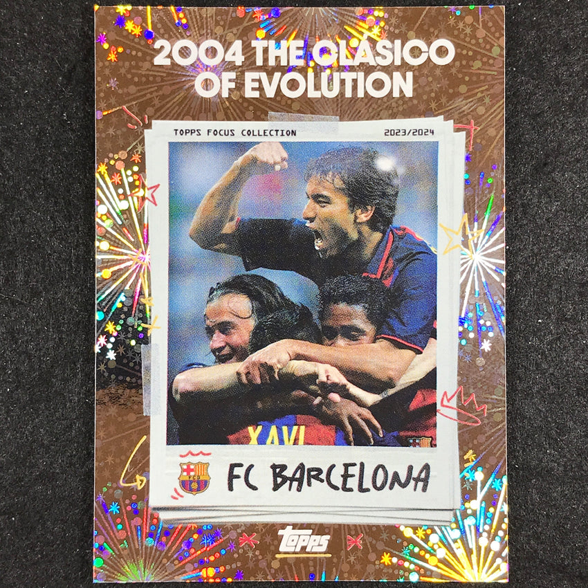 2023-24 Topps Focus Barcelona 2004 CLASICO OF EVOLUTION Moments In Time Foil #41