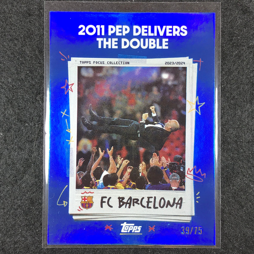 2023-24 Topps Focus Barcelona 2011 PEP DELIVERS DOUBLE Moments Time Blue 39/75