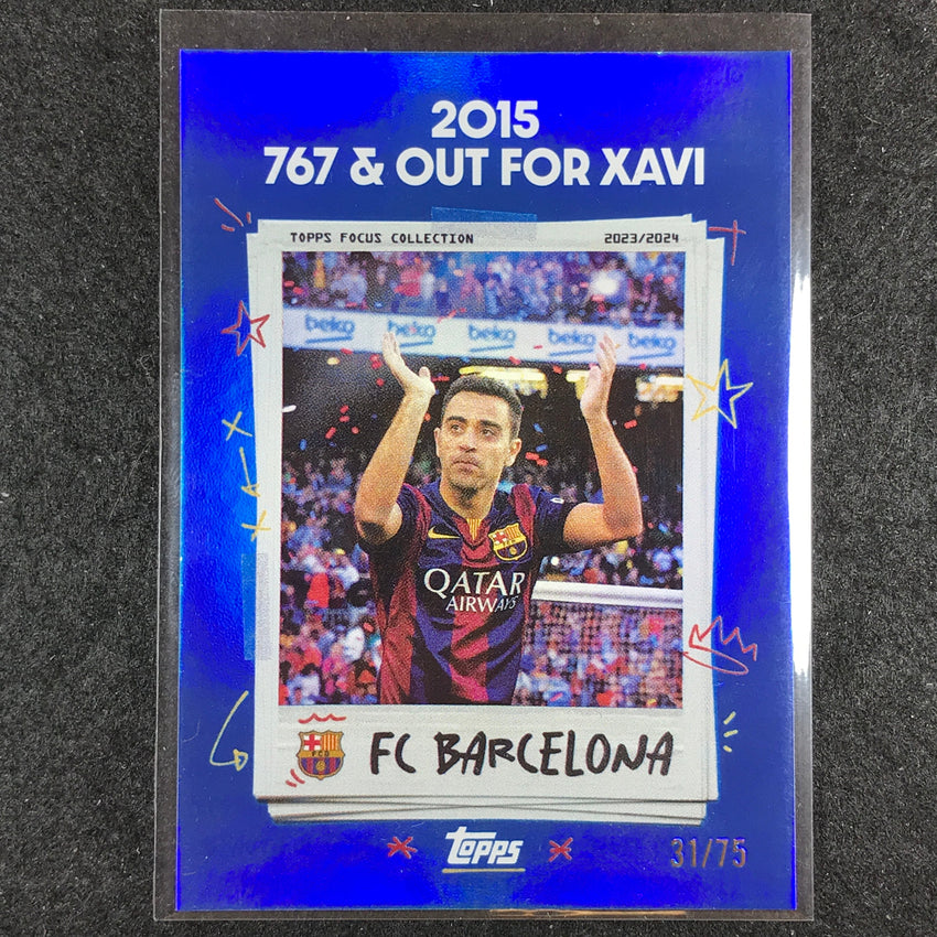2023-24 Topps Focus Barcelona 2015 767 & OUT FOR XAVI Moments In Time Blue 31/75