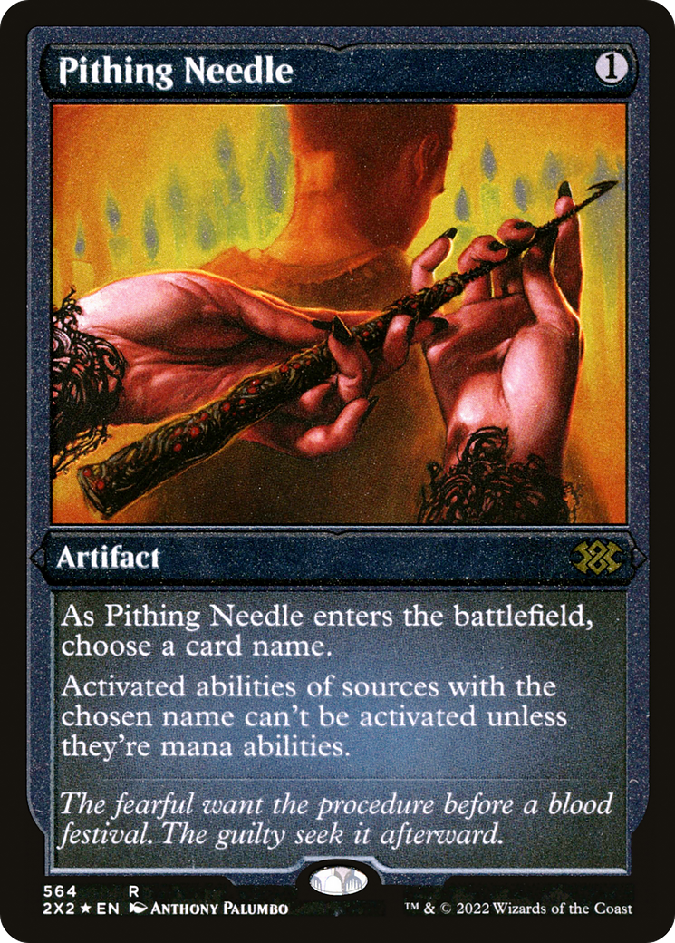 [ EF ] [FOIL] Pithing Needle (Foil Etched) #564 - RARE 2X2 - Double Masters 2022
