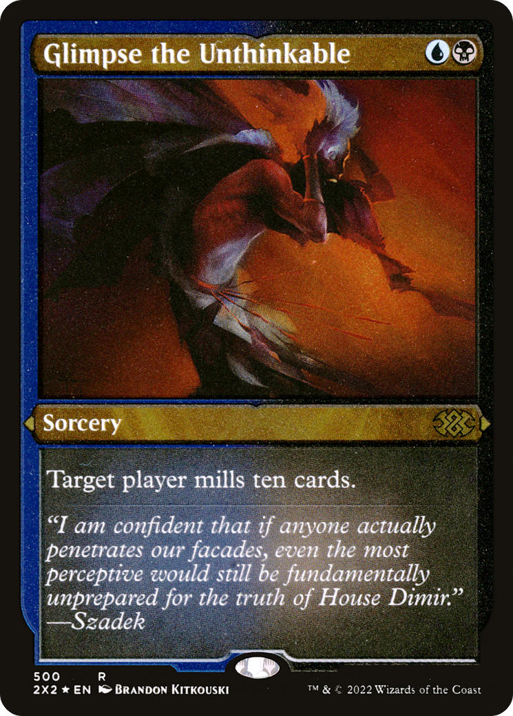 [ EF ] [FOIL] Glimpse the Unthinkable (Foil Etched) #500 - RARE 2X2 - Double Masters 2022