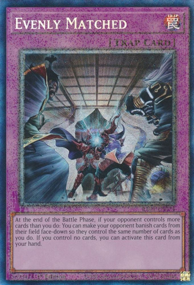 Evenly Matched (PCR) - (RA01-EN074) - Prismatic Collector's Rare 1st Edition
