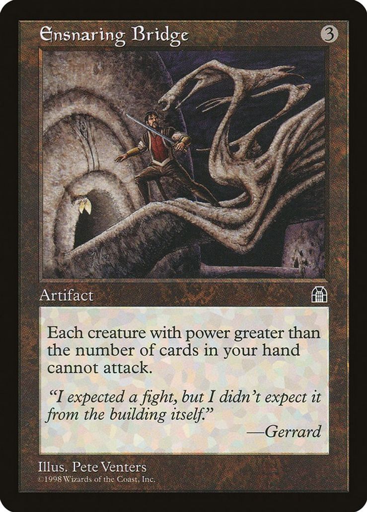 Ensnaring Bridge - Common Stronghold